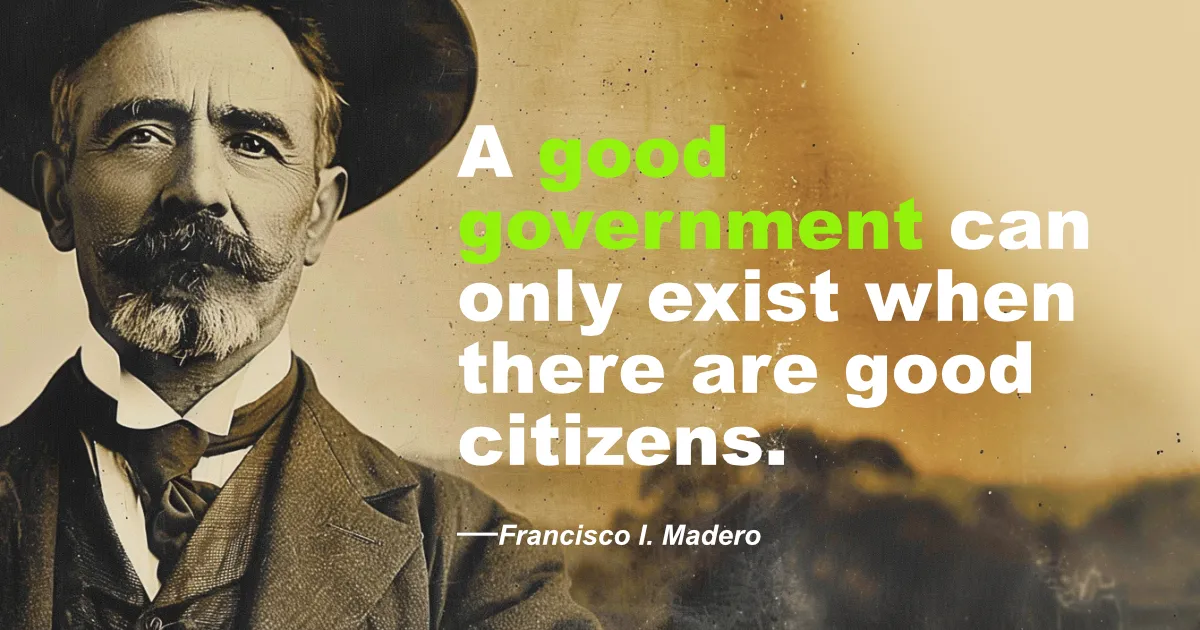 © History Oasis Francisco I. Madero Good Government