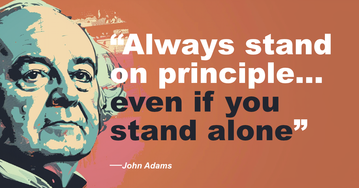 John Adams Principle