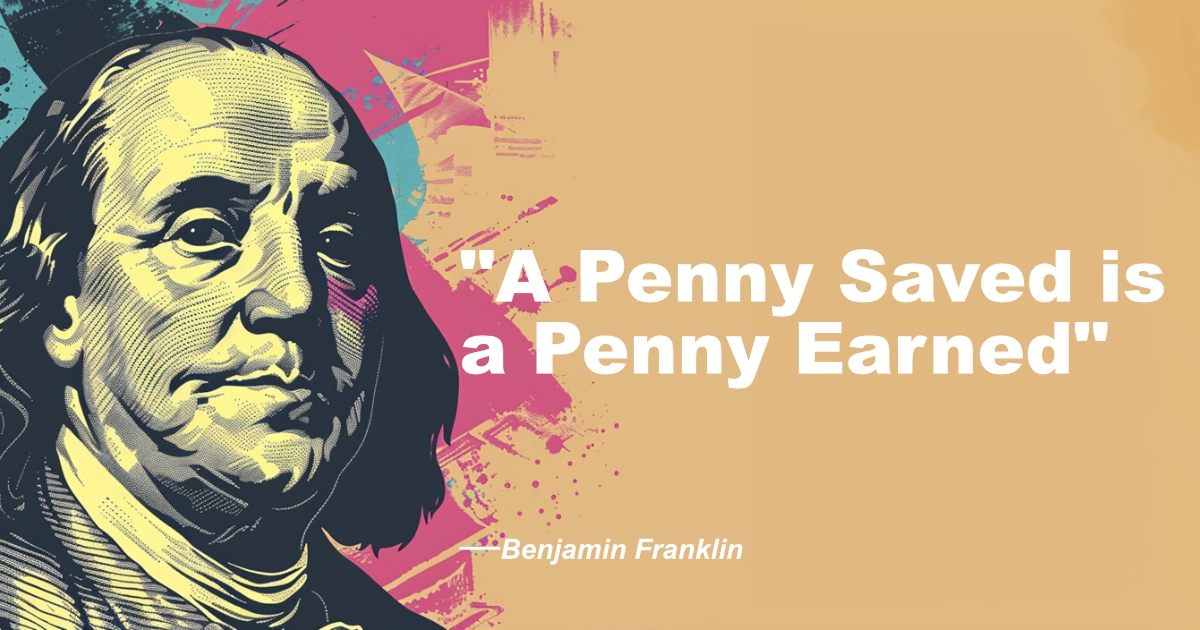 Benjamin Franklin Penny Earned