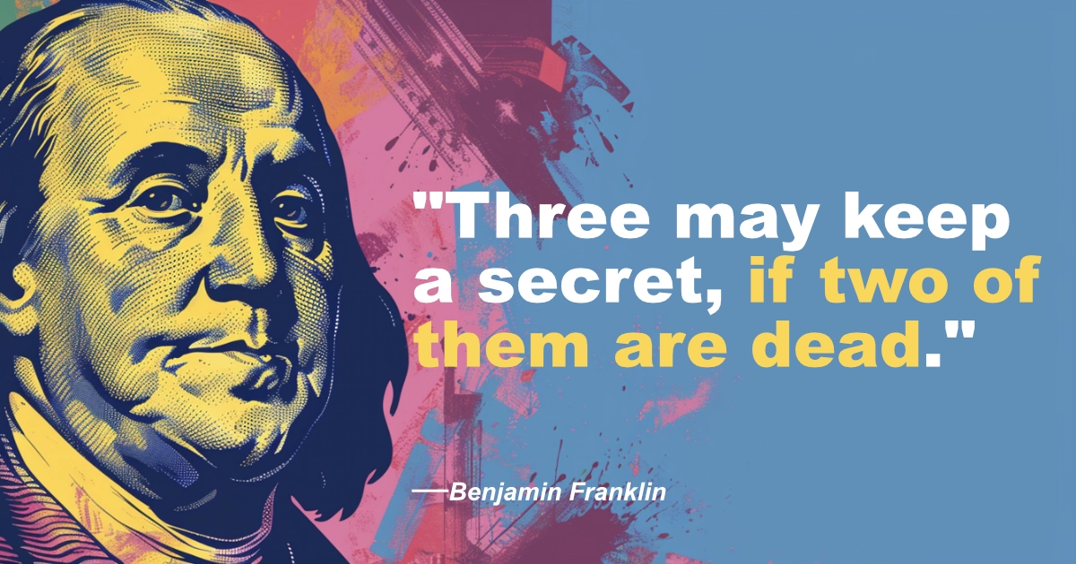 Benjamin Franklin Secret