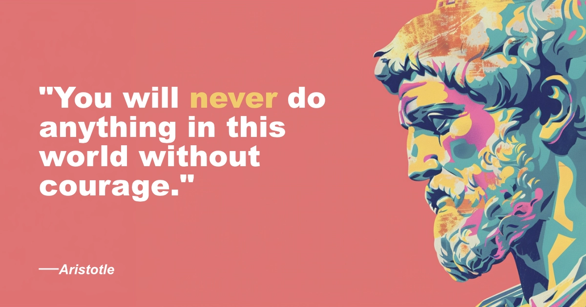 © History Oasis Aristotle Courage