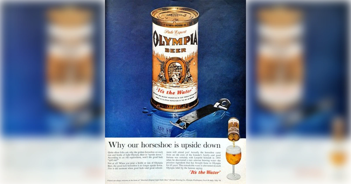 The Olympia Brewing Company Vintage Olympia Beer ad with flat-top can and horseshoe