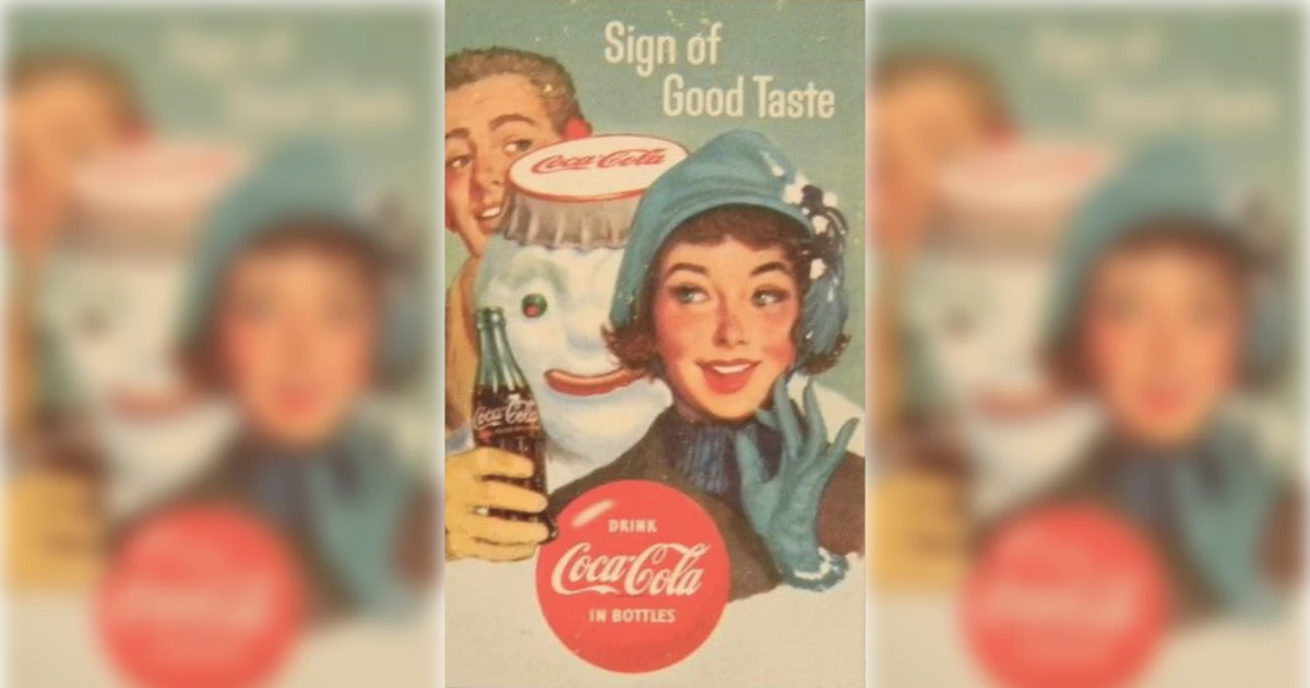 The Coca-Cola Company Sign Of Good Taste Poster