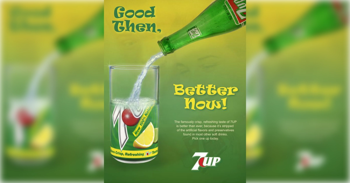7 Up 7UP Good Then Better Now ad pouring green bottle into glass