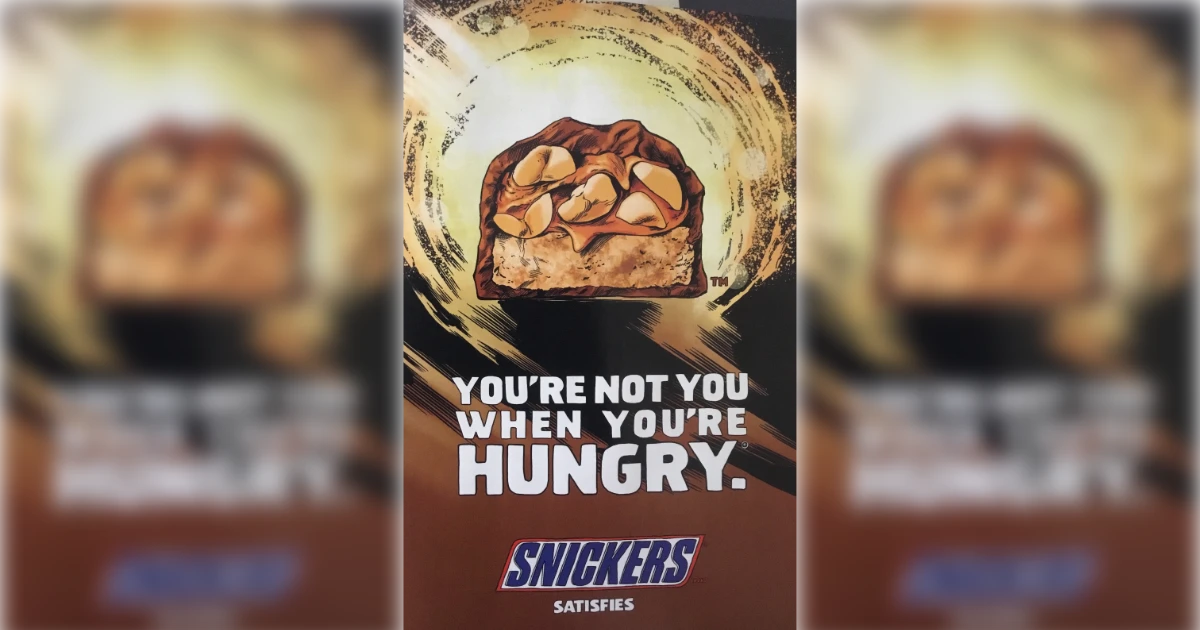 Snickers poster reading You’re Not You When You’re Hungry