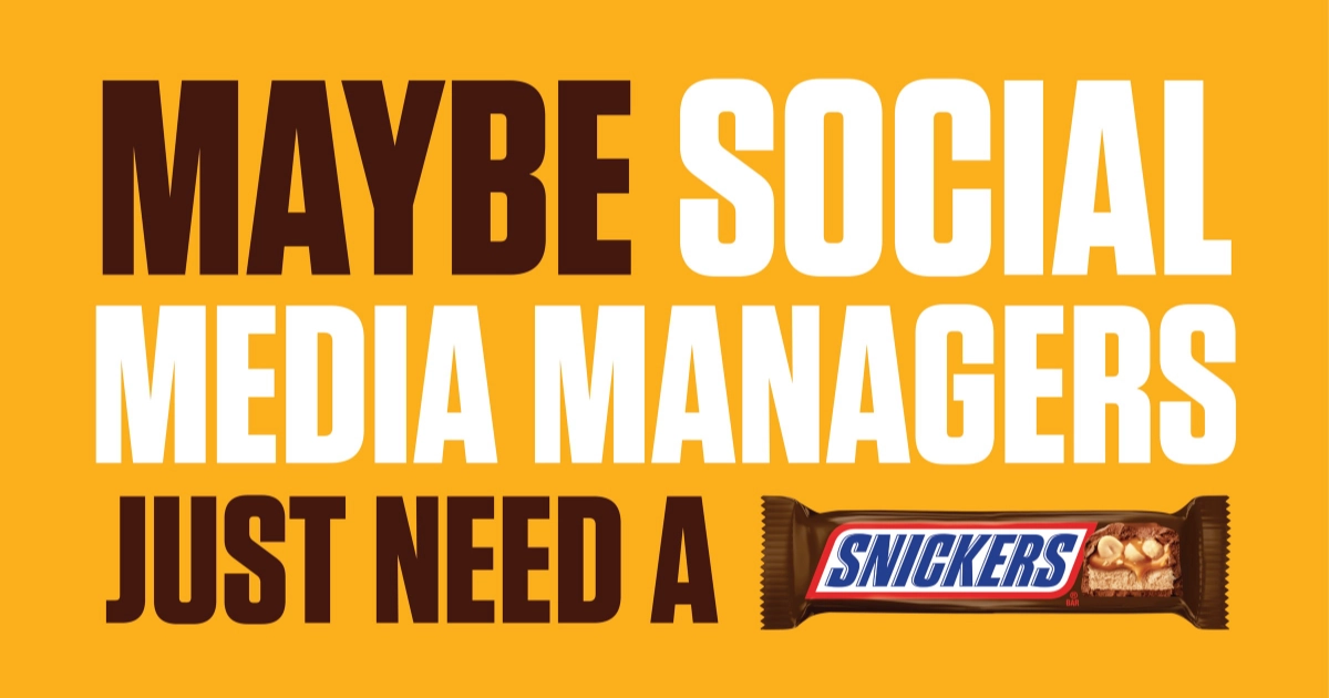 Maybe You Just Need A Snickers Ad