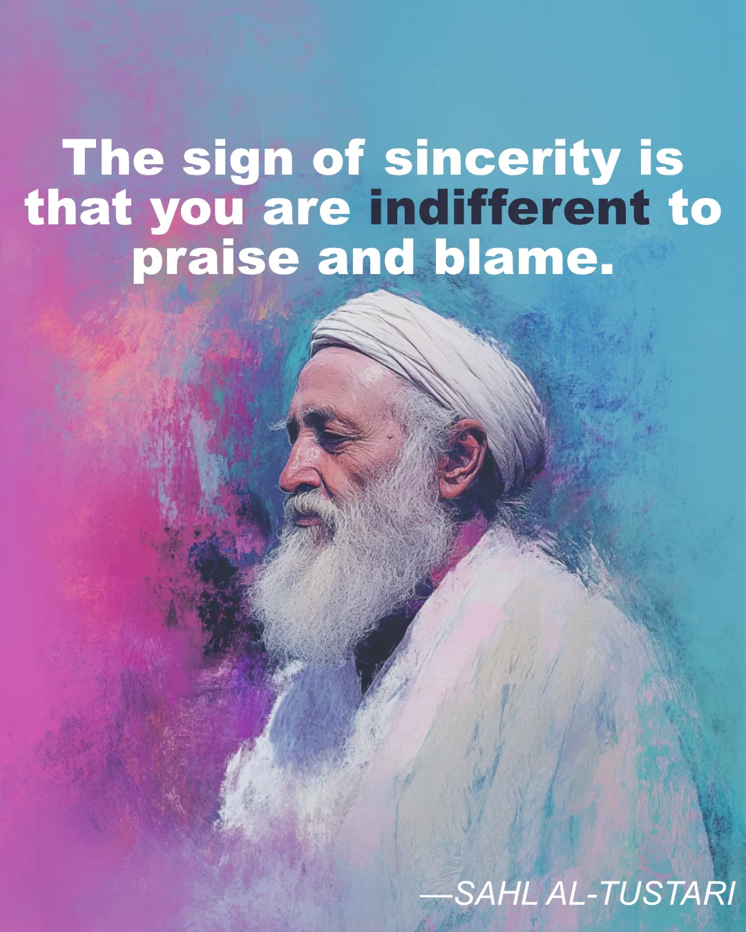 SAHL AL TUSTARI Sincerity