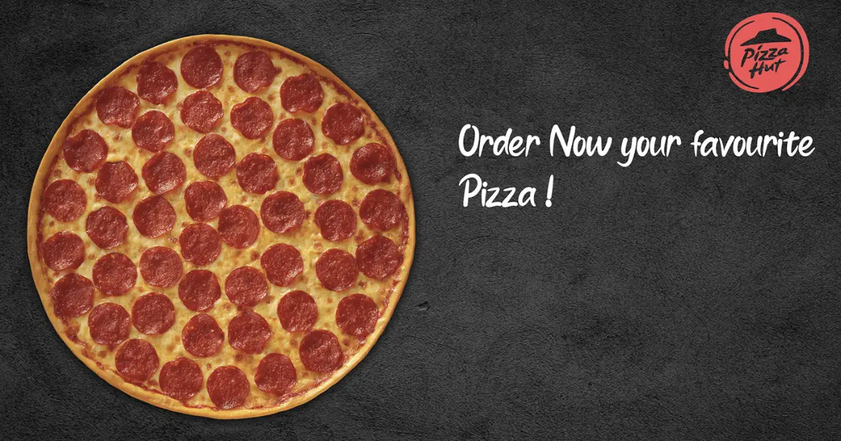 Your Favorites. Your Pizza Hut Slogan