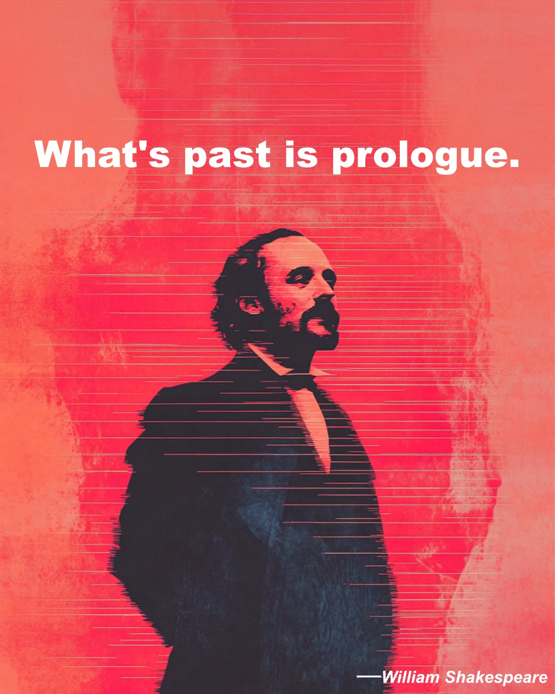 © History Oasis William Shakespeare Quote What S Past Is Prologue.
