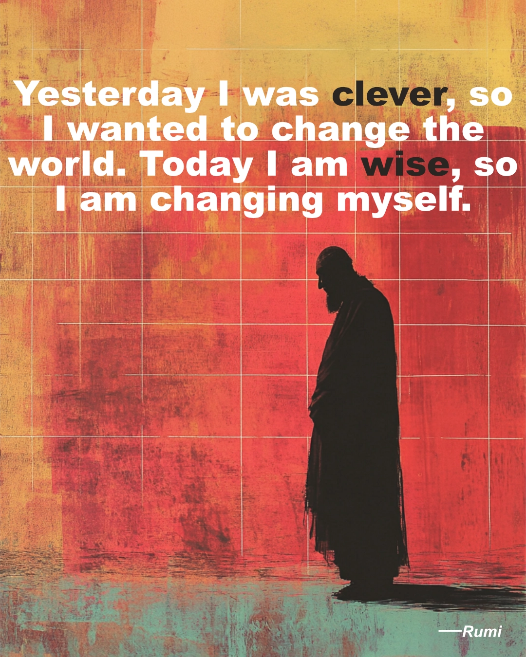 © History Oasis Rumi Quote Clever And Wise