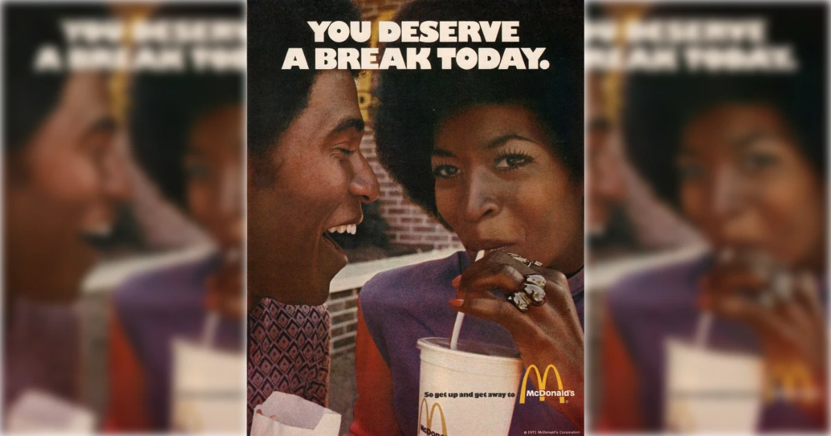 You Deserve A Break Today Mcdonald S Slogan