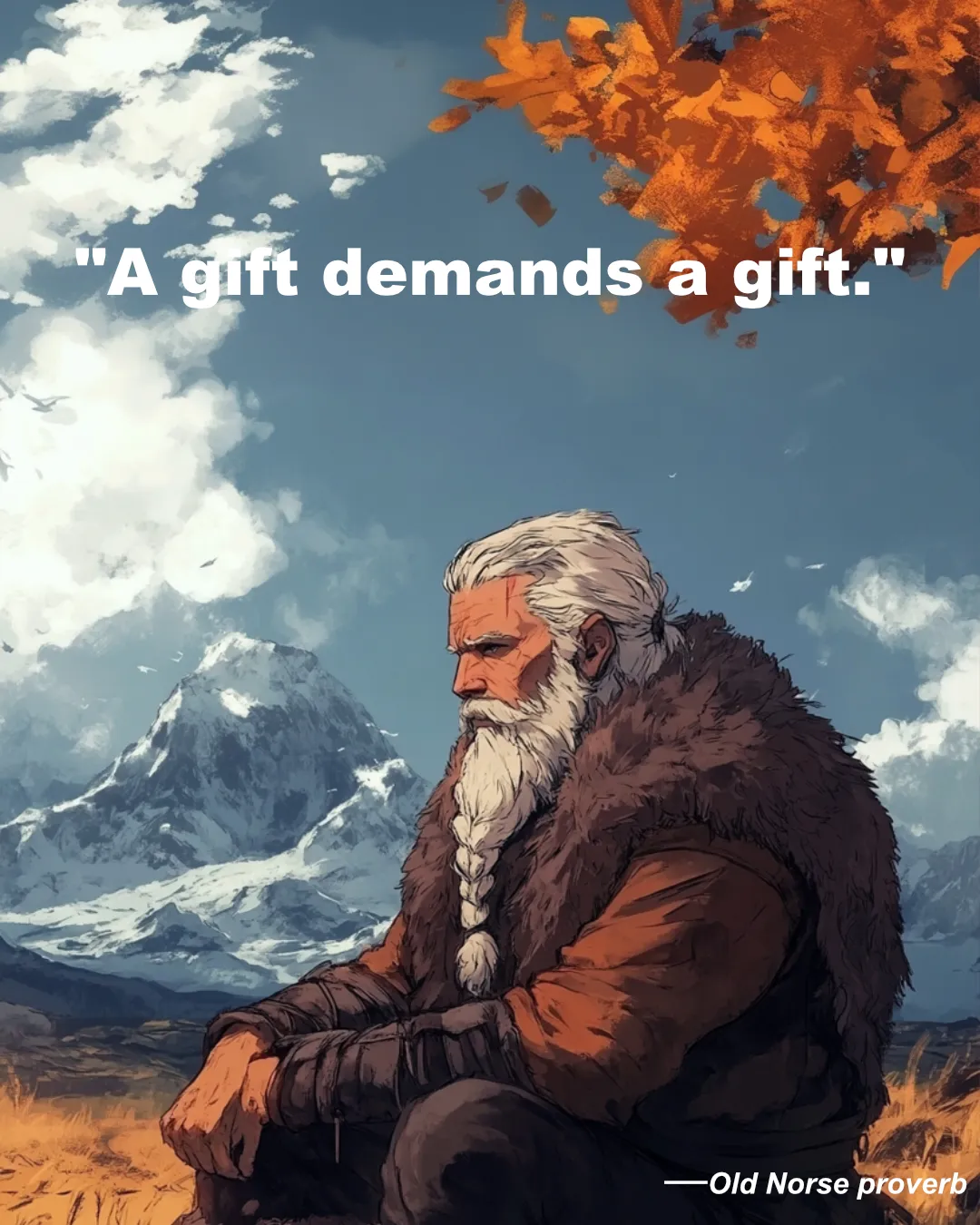 A Gift Demands A Gift.