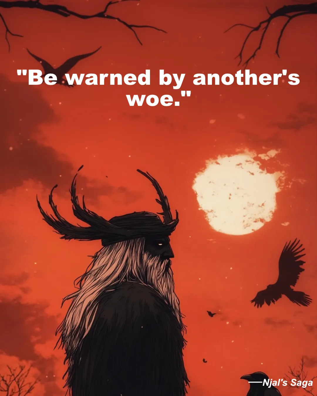 Be Warned By Another S Woe