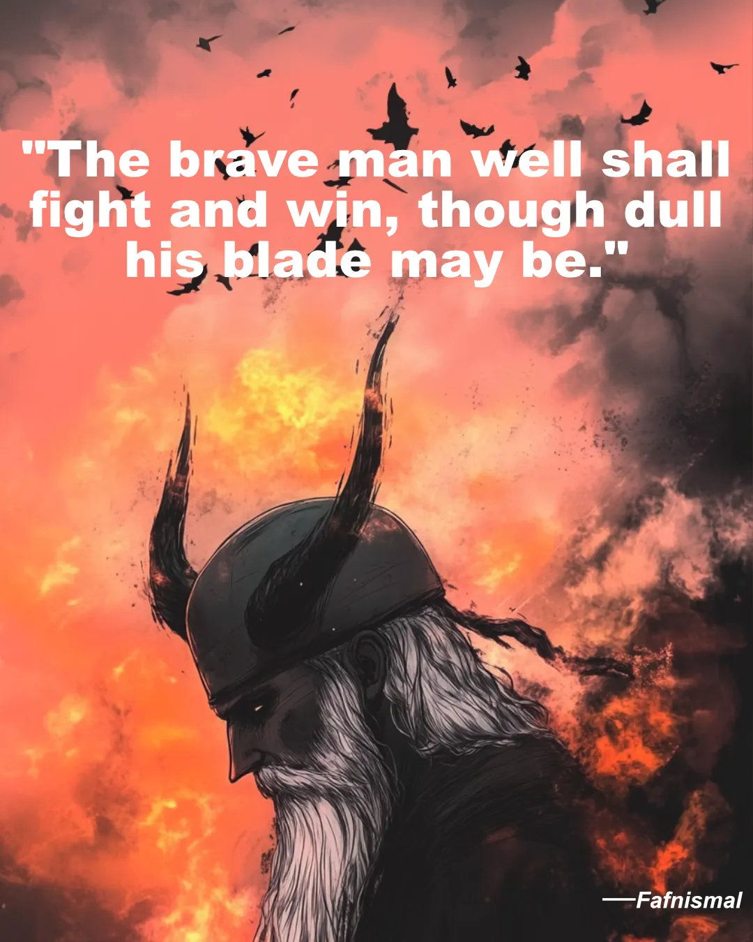 The Brave Man Well Shall Fight And Win