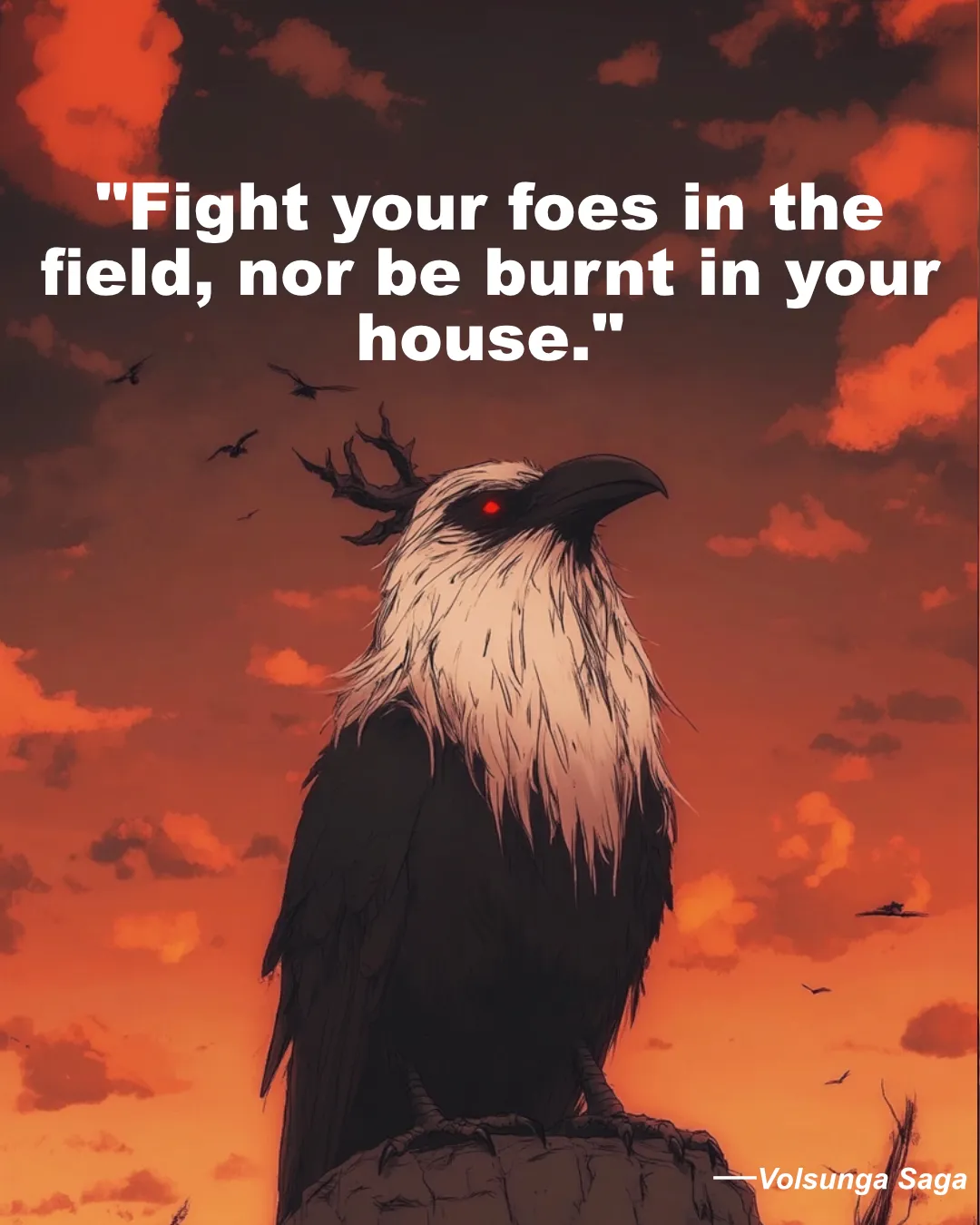 Fight Your Foes In The Field