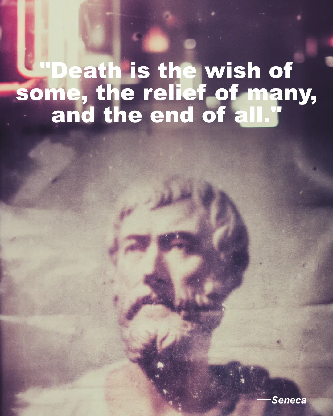 Death Is The Wish Of Some Senaca Quote