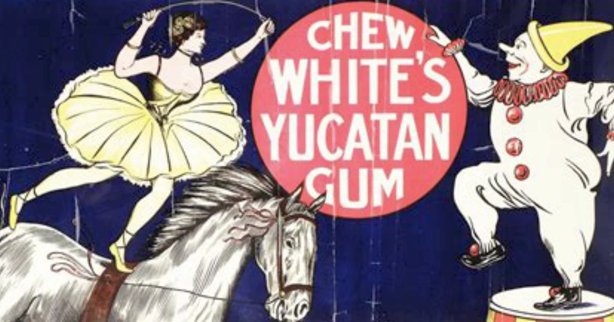 White's Chew White's Yucatan Gum circus poster with clown and bareback rider