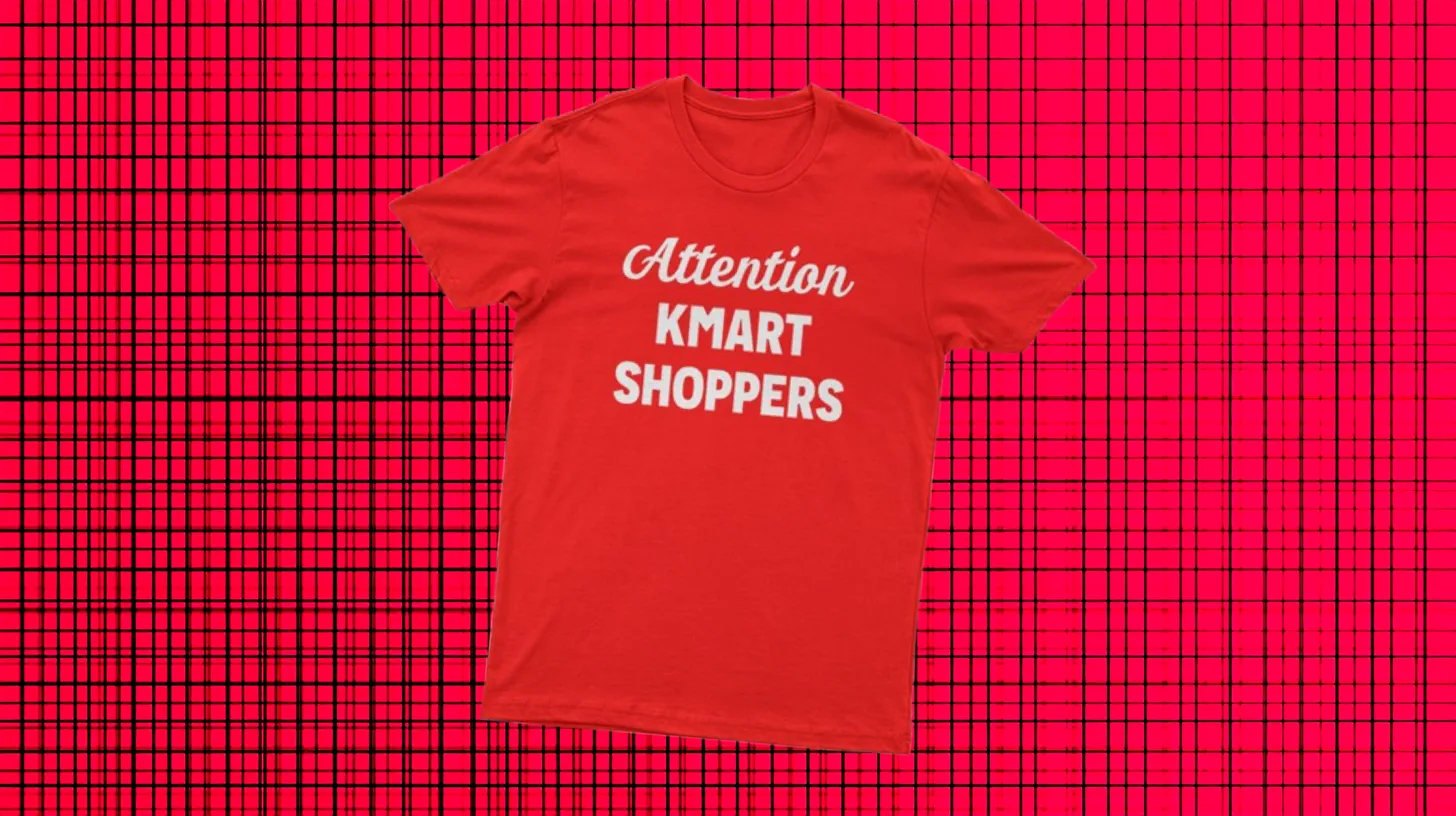 ATTENTION K MART SHOPPERS
