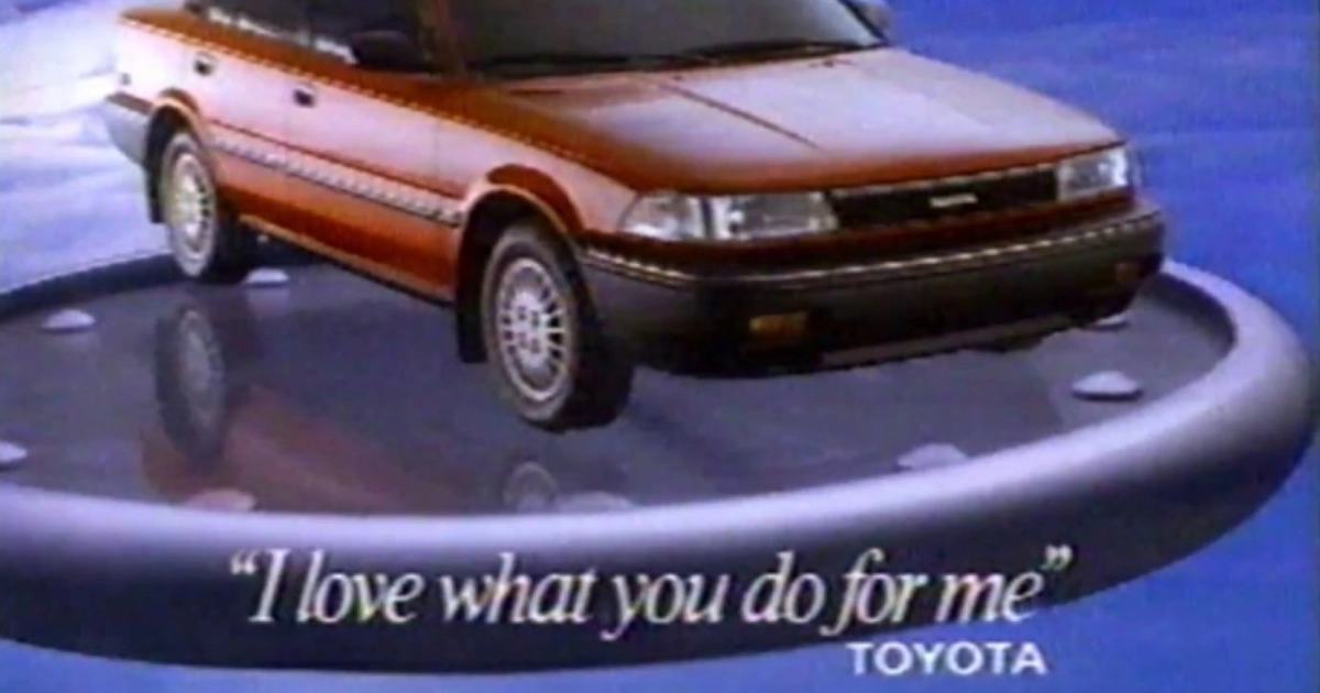 Toyota I Love What You Do For Me