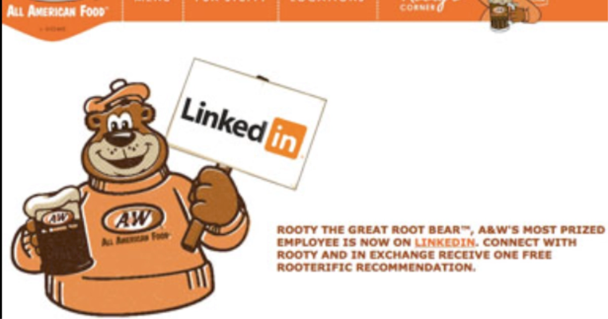 A&W promoting Rooty's short-lived LinkedIn profile — A&W Rooty the Great Root Bear in his orange sweater holding a LinkedIn sign in an A&W ad