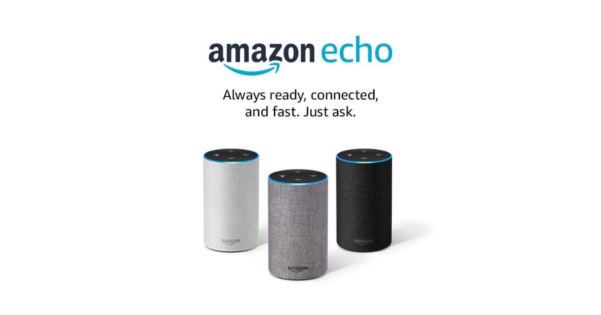 Amazon Always Ready Connected And Fast. JUST ASK. Echo