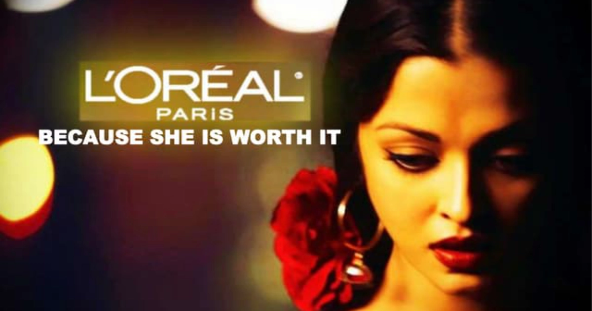L'Oreal Because I M Worth It