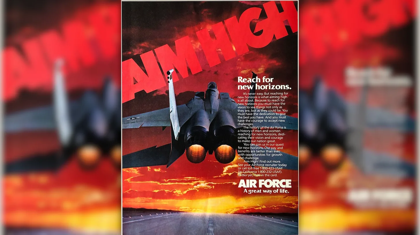 An early Aim High print ad that still signs off with the old line, A great way of life / U.S. Air Force 1980s Air Force Aim High magazine ad with an F-15 taking off into a red sunset